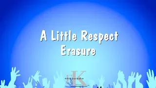 A Little Respect - Erasure (Karaoke Version)
