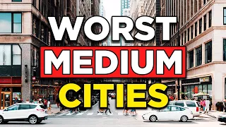 Top 10 Medium Cities Everyone Is Leaving in 2021