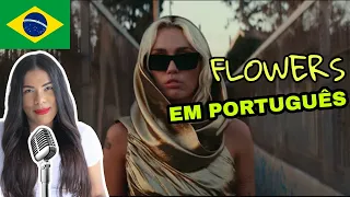 Miley Cyrus - Flowers (Cantando em Português/Tradução/Legendado/Cover) BONJUH