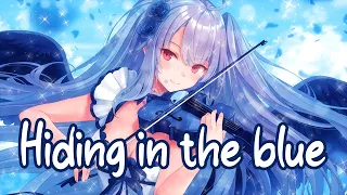 8D Nightcore → Hiding In The Blue (TheFatRat & RIELL) Lyrics| USE HEADPHONES 🎧