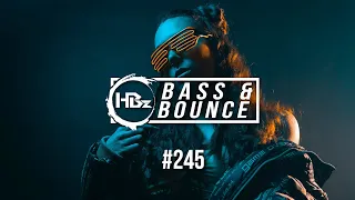 HBz - Bass & Bounce Mix #245 (Tech House Special)