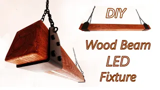 How to make your own Wood Beam LED Fixture (Chain suspended wooden light)