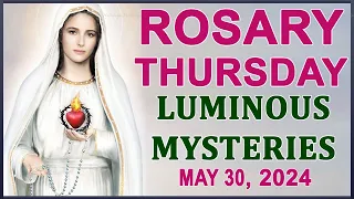 The Rosary Today I Thursday I May 30 2024 I The Holy Rosary I Luminous Mysteries