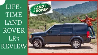 Why You Will Still Love A Land Rover LR3 After Years Of Owning It
