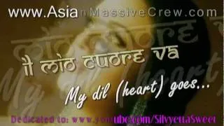 ★♥★ My Dil Goes mmm [Italiano] lyrics + Translation ★ www.Asian-Massive-Crew.com ★♥★