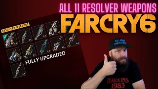 All 11 Resolver Weapons Fully Upgraded | Far Cry 6