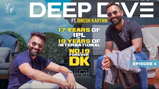 A Masterclass on Longevity & Success with Dinesh Karthik on Deep Dive Episode 4.