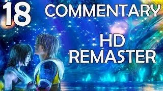 Final Fantasy X HD Remaster - 100% Commentary Walkthrough - Part 18 - Chocobo Eater