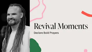 Revival Moments - Bold Prayers (Spontaneous Worship) | Richard Gordon & Bill Johnson | Bethel Church