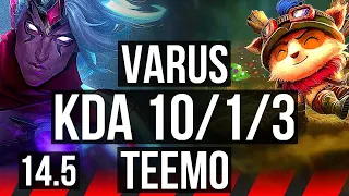 VARUS vs TEEMO (TOP) | 10/1/3, 6 solo kills, Legendary | EUW Challenger | 14.5