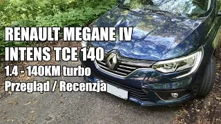 RENAULT MEGANE IV INTENS 140 - PRZEGLĄD - mini RECENZJA