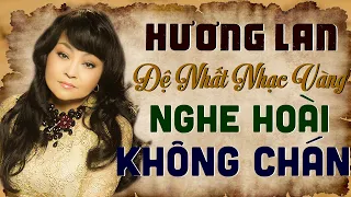 ✔️HƯƠNG LAN Mới Nhất 2024 ❖ CÕI BUỒN ► Nghe Hoài Không Chán