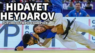 HIDAYET HEYDAROV - FUTURE OLYMPIC CHAMPION - JUDO COMPILATION