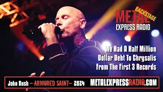 JOHN BUSH (ARMORED SAINT): “We Had A Half Million Dollar Debt To Chrysalis From The First 3 Records”