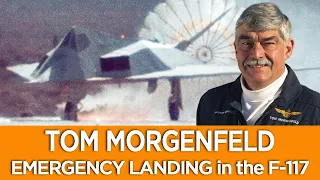 EMERGENCY LANDING in the F-117 Stealth Fighter!  Test Pilot, Tom Morgenfeld's Story