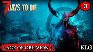 7 Days to Die mod [ Age of Oblivion ] ► ОПАСНЫЕ ТВАРИ ►#3 (Стрим 2К/RU)