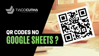 Gerando QR Codes no GOOGLE SHEETS | Dicas de Google Sheets