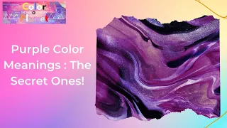 Purple Color Meanings : The Secret Ones !