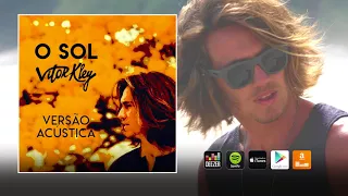 Vitor Kley - O Sol (Acústico) (Áudio Oficial)