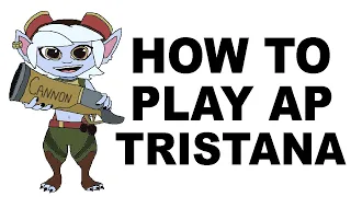 A Glorious Guide on How to Play AP Tristana