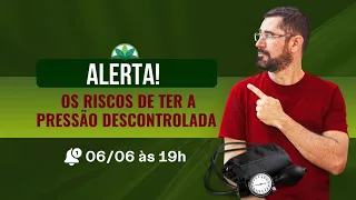 Alerta! Os RISCOS de ter a PRESSÃO descontrolada