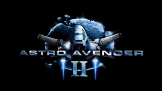 Astro Avenger II - Walkthrough [FULL GAME] HD