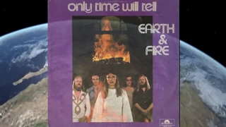 EARTH & FIRE / ONLY TIME WILL TELL - Top Sound Channel TSC