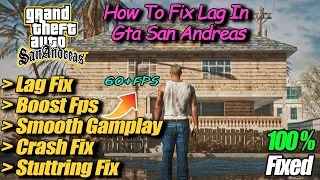 ✅ How To Fix Lag in GTA San Andreas | Boost FPS in Low End PC🔥