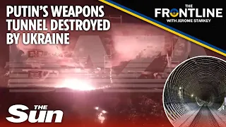 Ukraine bombs Putin’s 4000 mile Chinese weapons rail tunnel: The Frontline with Jerome Starkey