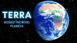 Terra   Nosso Impressionante Planeta