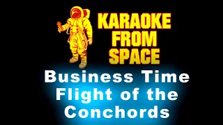 Flight of the Conchords • Business Time | Karaoke • Instrumental • Lyrics