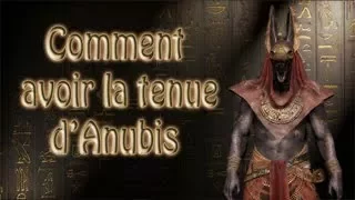 Comment avoir la tenue d'Anubis - (Assassin's Creed origins)