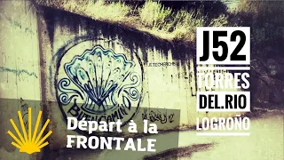 Chemin de Compostelle J52 - Torres del Rio - Logroño - J’emmène vos rêves au bout du monde