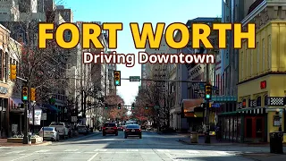 Fort Worth 4K - Driving Downtown - Texas, USA