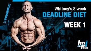 Power Series: Deadline Diet with Whitney: Week 1