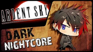 【 Nightcore ＡＭＶ】 An Ardent Sky (Part 1 to 4) THREE LIGHTS DOWN KINGS Mix #Tributes2GreatAMVMakers