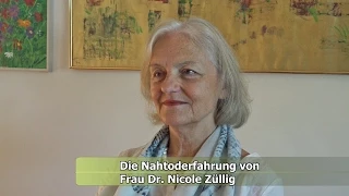 The Near Death Experience of Dr. Nicole Züllig