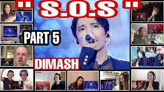 "S.O.S" PART 5 BY DIMASH / REACTION COMPILATION