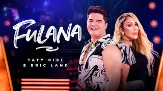 Fulana - Taty Girl e Eric Land (DVD Lado a Lado)