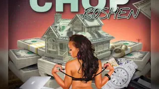 ROSHEN - CHOP (BRIK PAN BRIK RIDDIM)