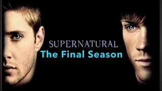 Supernatural - The Final Season EPIC TRAILER