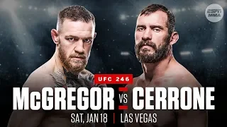 BREAKING! CONOR MCGREGOR VS. DONALD CERRONE SET FOR UFC 246 ON JANUARY 18