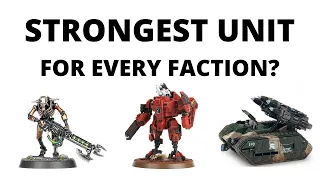 Strongest Units for Every 40K Army? The Best Datasheets for each Faction in Warhammer