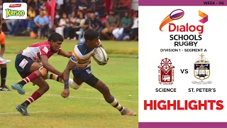 HIGHLIGHTS - Science College vs St. Peter's College | Dialog Schools Rugby League 2022