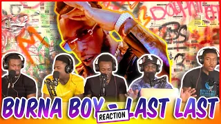 Burna Boy - Last Last [Official Music Video] | Reaction