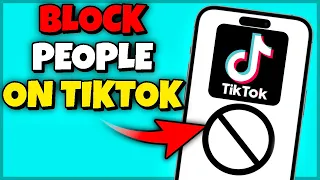 How to Block Someone on TikTok - 2024