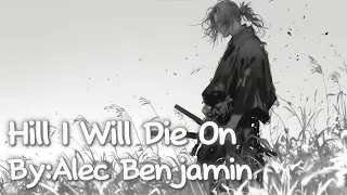 Nightcore - Hill I Will Die On (Lyrics)