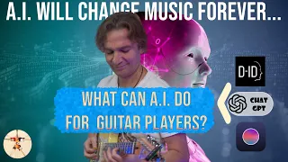 A.I. is revolutionizing music: what can it do for us guitarists? (ChatGPT, DiffusionBee, D-ID)