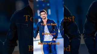 Tol 10 Super Hits Bollywood Movie Of 2018_Best Bollywood 2018 movie Name|#shorts#short#viral#youtube