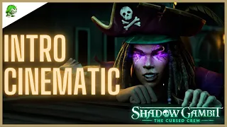 Shadow Gambit The Cursed Crew Intro Cinematic